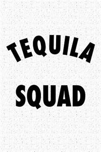 Tequila Squad