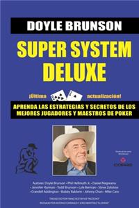 Super System Deluxe