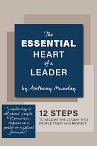 Essential Heart of a Leader