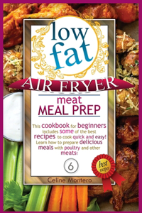 Low-Fat Air Fryer Meat Meal Prep