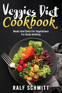 Veggies Diet Cookbook