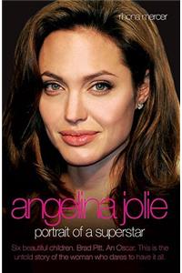 Angelina Jolie - The Biography