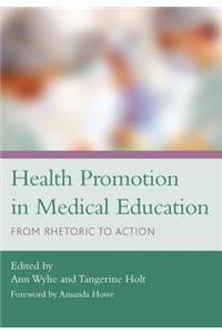 Health Promotion in Medical Education