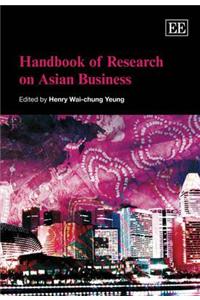 Handbook of Research on Asian Business