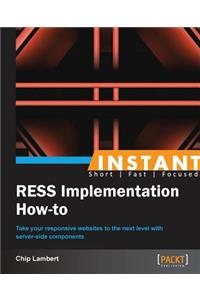 Instant Implementing RESS
