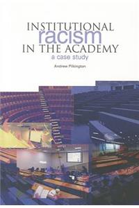 Institutional Racism in the Academy