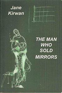 The Man Who Sold Mirrors