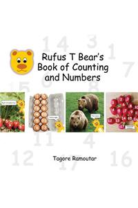 Rufus T Bear's Book of Counting and Numbers