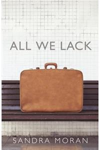All We Lack
