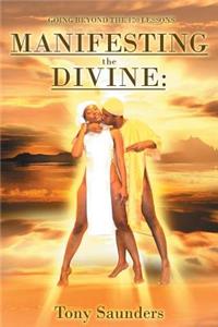 Manifesting the Divine