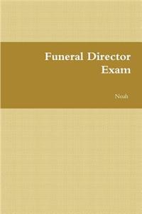 Funeral Director Exam