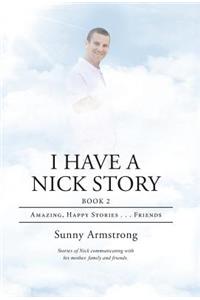 I Have a Nick Story Book 2