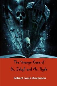 Strange Case of Dr. Jekyll and Mr. Hyde