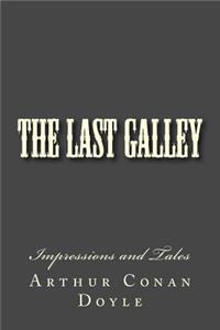 The Last Galley
