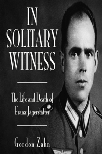 In Solitary Witness