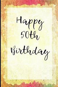 Happy 50th Birthday