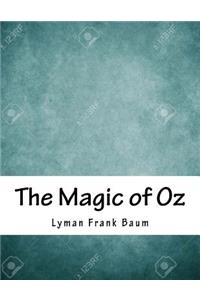 The Magic of Oz