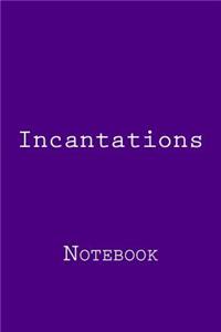 Incantations