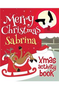 Merry Christmas Sabrina - Xmas Activity Book