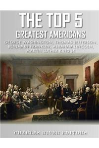 Top 5 Greatest Americans