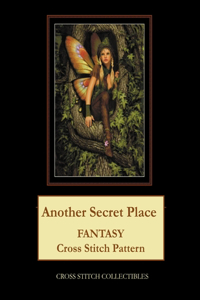 Another Secret Place: Fantasy Cross Stitch Pattern