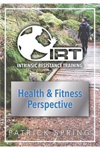 Intrinsic Resistance Training