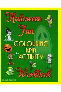 Halloween Fun Colouring and Activity Workbook