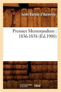 Premier Memorandum: 1836-1838 (Éd.1900)