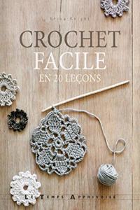 Crochet Facile En 20 Lecons