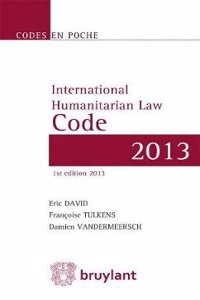 Code en poche – International Humanitarian Law Code 2013