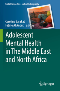 Adolescent Mental Health in the Middle East and North Africa