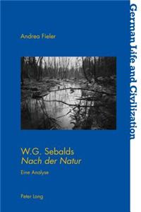 W.G. Sebalds Nach der Natur