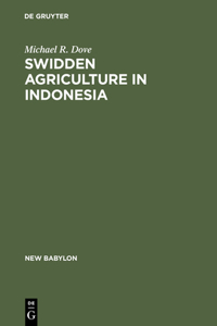 Swidden Agriculture in Indonesia