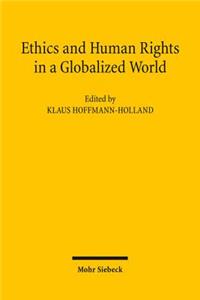 Ethics and Human Rights in a Globalized World