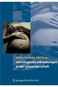 Neurologische Erkrankungen in Der Schwangerschaft