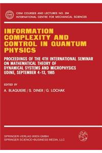 Information Complexity and Control in Quantum Physics