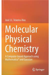 Molecular Physical Chemistry