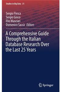 Comprehensive Guide Through the Italian Database Research Over the Last 25 Years