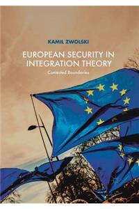 European Security in Integration Theory