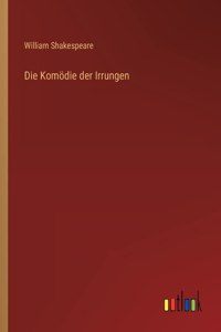 Die Komoedie der Irrungen