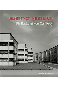 Bunte Stadt – Neues Bauen