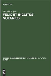 Felix et inclitus notarius