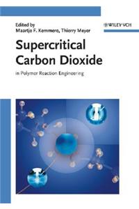 Supercritical Carbon Dioxide