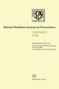 Bewertung Der Wiederverheiratung (Der Zweiten Ehe) in Der Antike Und in Der Frühen Kirche