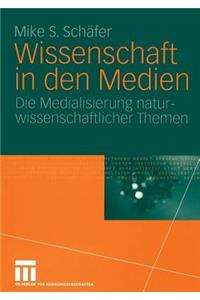 Wissenschaft in Den Medien