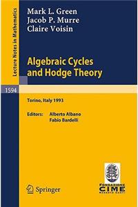 Algebraic Cycles and Hodge Theory