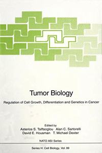 Tumor Biology: Regulation of Cell Growth, Differentiation and Genetics in Cancer