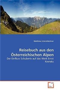 Reisebuch aus den Österreichischen Alpen