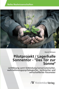 Pilotprojekt / Lagerhalle Sonnentor - 