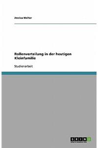 Rollenverteilung in der heutigen Kleinfamilie